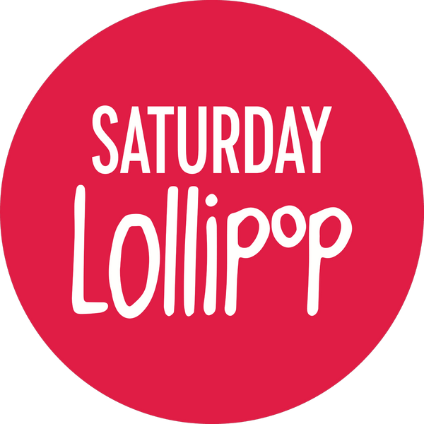 Saturday Lollipop